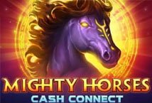 Mighty Horses Cash Connect slot